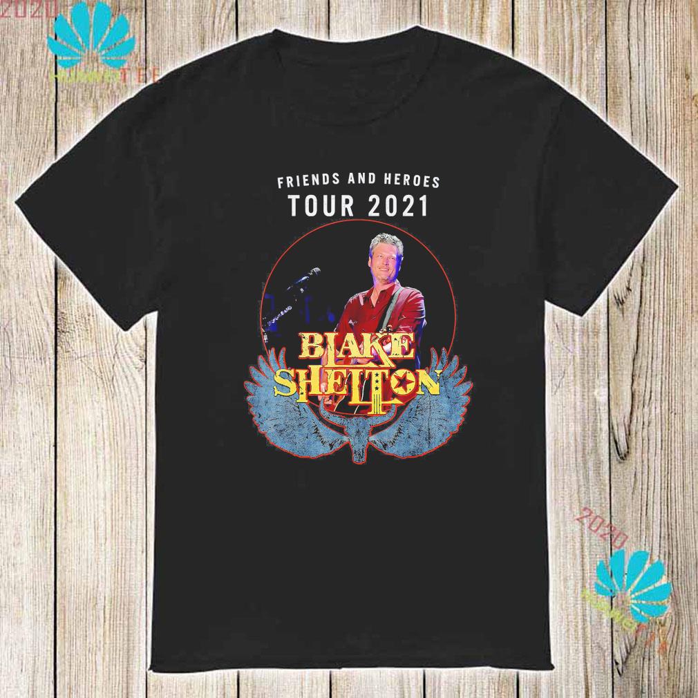 blake shelton friends and heroes t shirt