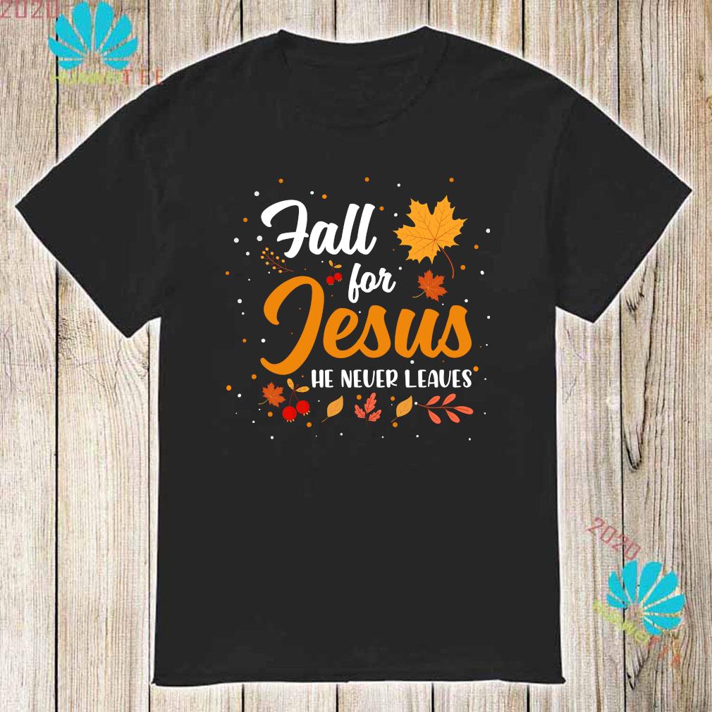 fall for jesus t shirt