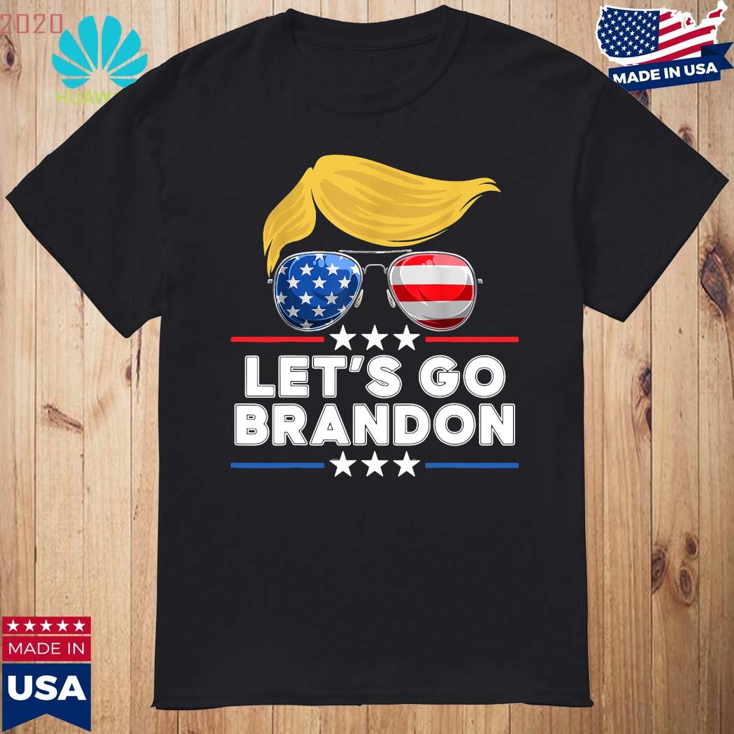 Donald Trump Let S Go Brandon Funny Chant Shirt Long Sleeved Hoodie And Ladies Tee