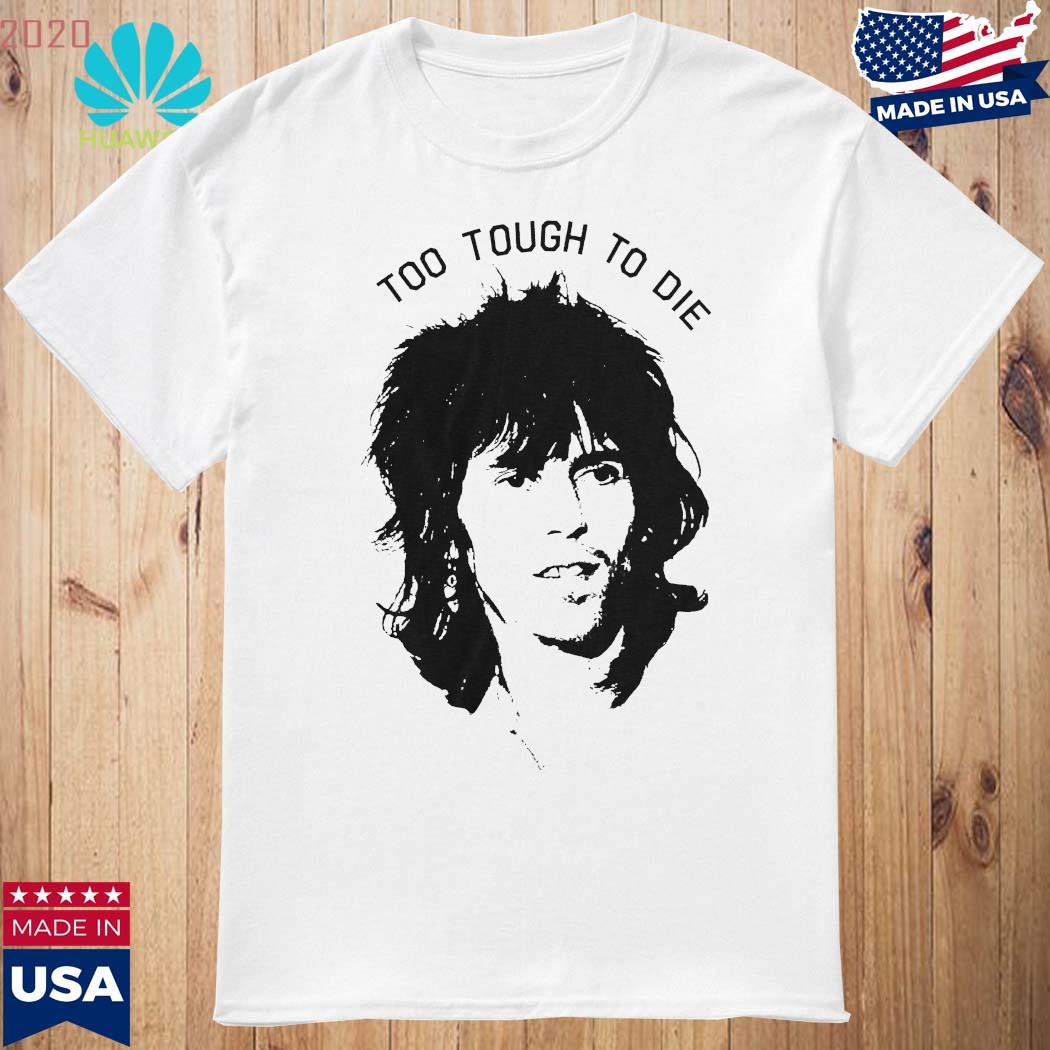 keith richards too tough to die t shirt