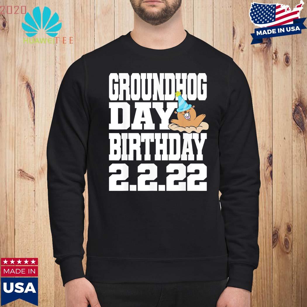 groundhog day birthday sweatshirt