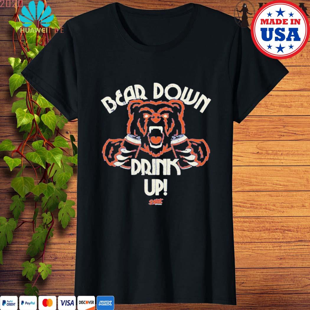 Bear Down Drink Up Chicago Football Fan Gear T-shirt - Shibtee