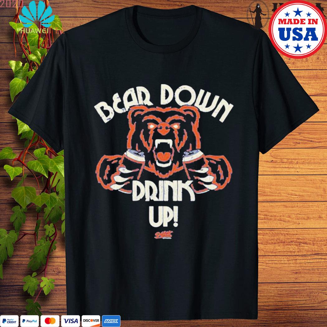 Bear Down Drink Up, Chicago Football Fan Gear