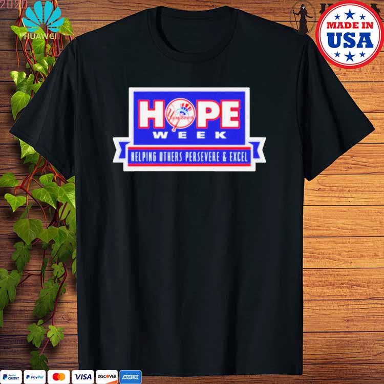 New York Yankees Hope Week helping others persevere and excel logo shirt,  hoodie, sweater and v-neck t-shirt