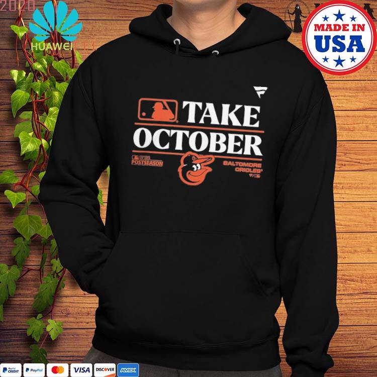 Baltimore Orioles take October 2023 Postseason locker room shirt