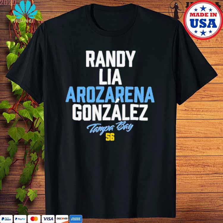 Tampa Bay Rays Randy Lia Arozarena Gonzalez Shirt, hoodie, sweater