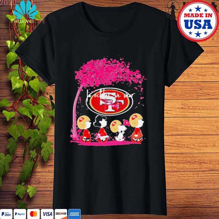 Peanuts Characters San Francisco 49ers In October We Wear Pink Shirt,  hoodie, sweater, long sleeve and tank top