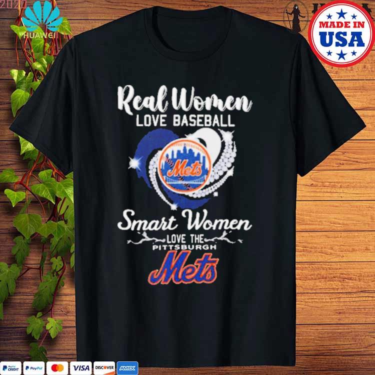 Real Women Love Baseball Smart Women Love The Mets Diamond Heart shirt,  hoodie, sweater, long sleeve and tank top