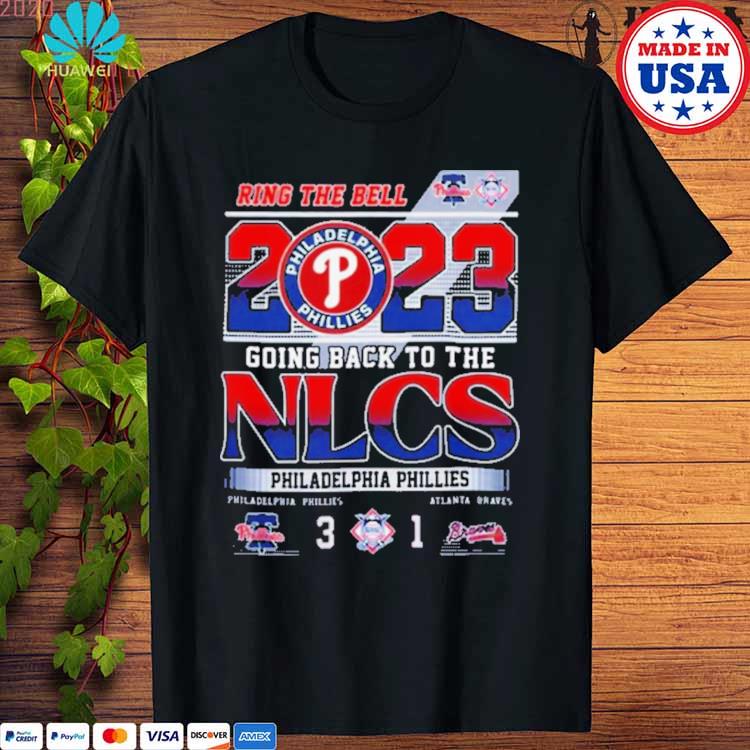 Ring the bell 2023 going back to the nlcs philadelphia phillies 3 1 atlanta braves  shirt, hoodie, sweater, long sleeve and tank top