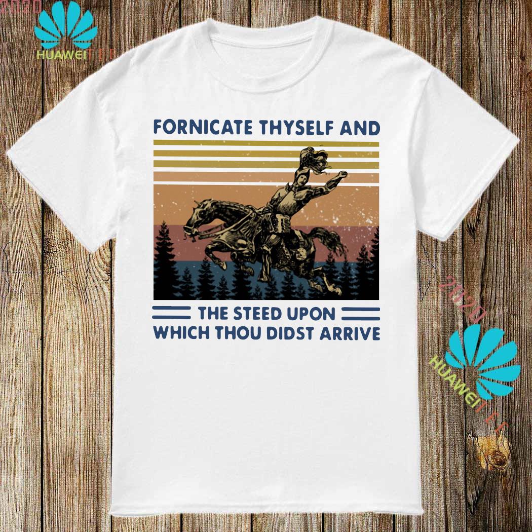 go fornicate thyself shirt