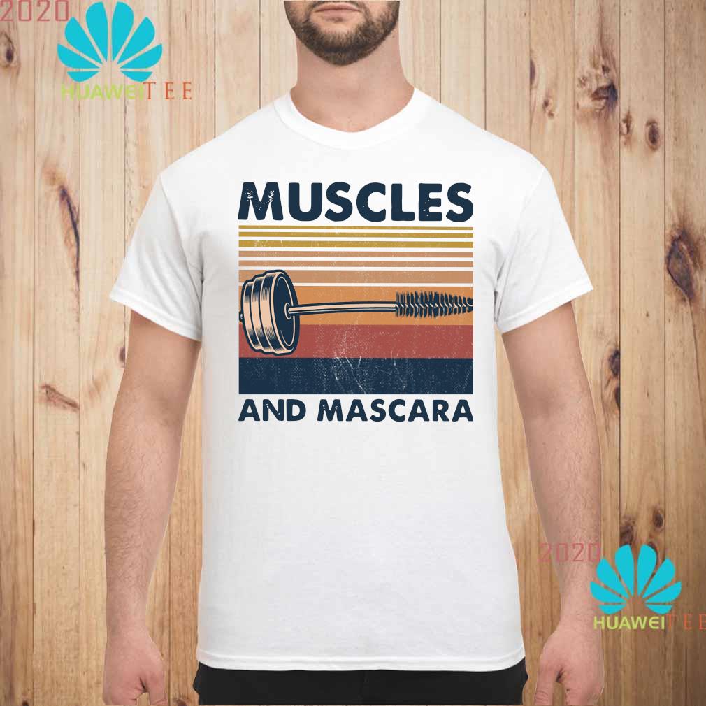 muscles and mascara shirt