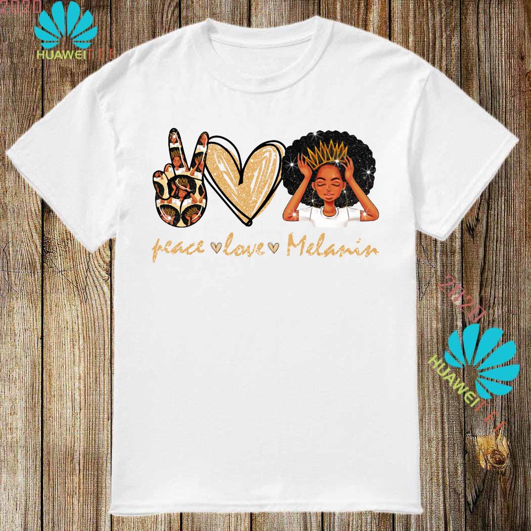 peace love melanin shirt