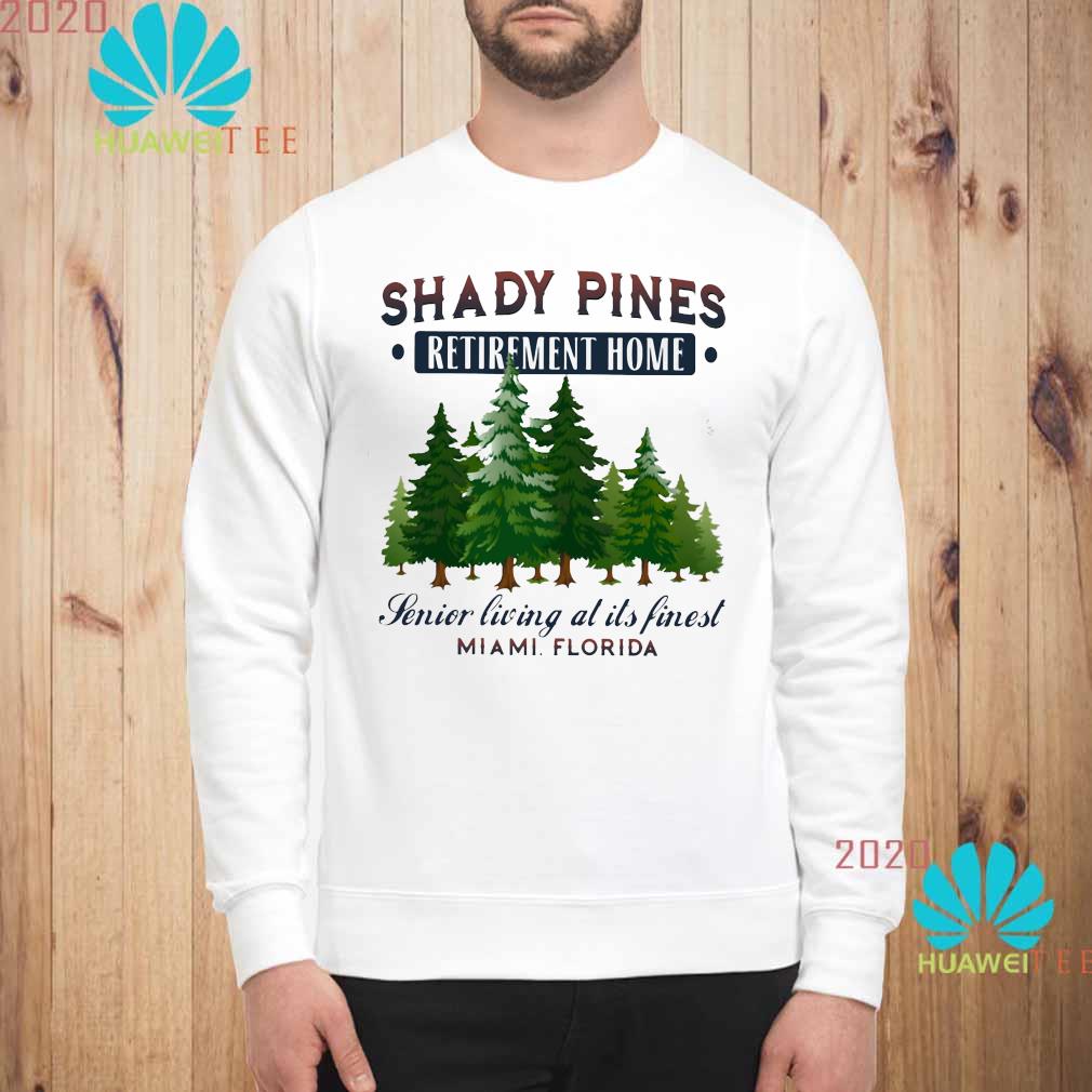 shady pines sweatshirt