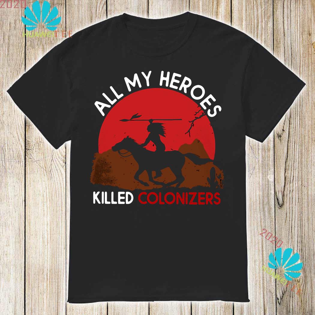 all my heroes killed cowboys