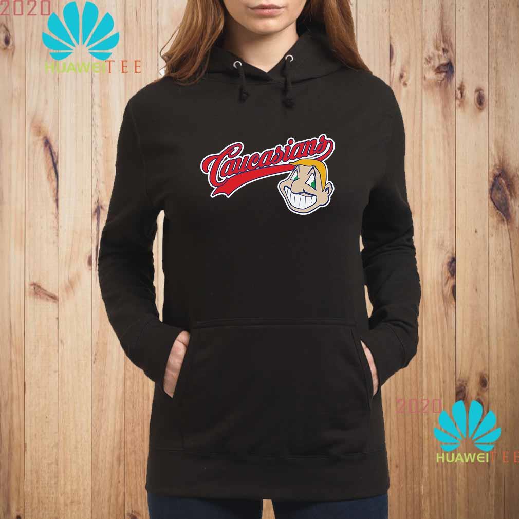 Caucasians Cleveland Indians shirt, hoodie, sweater, long sleeve