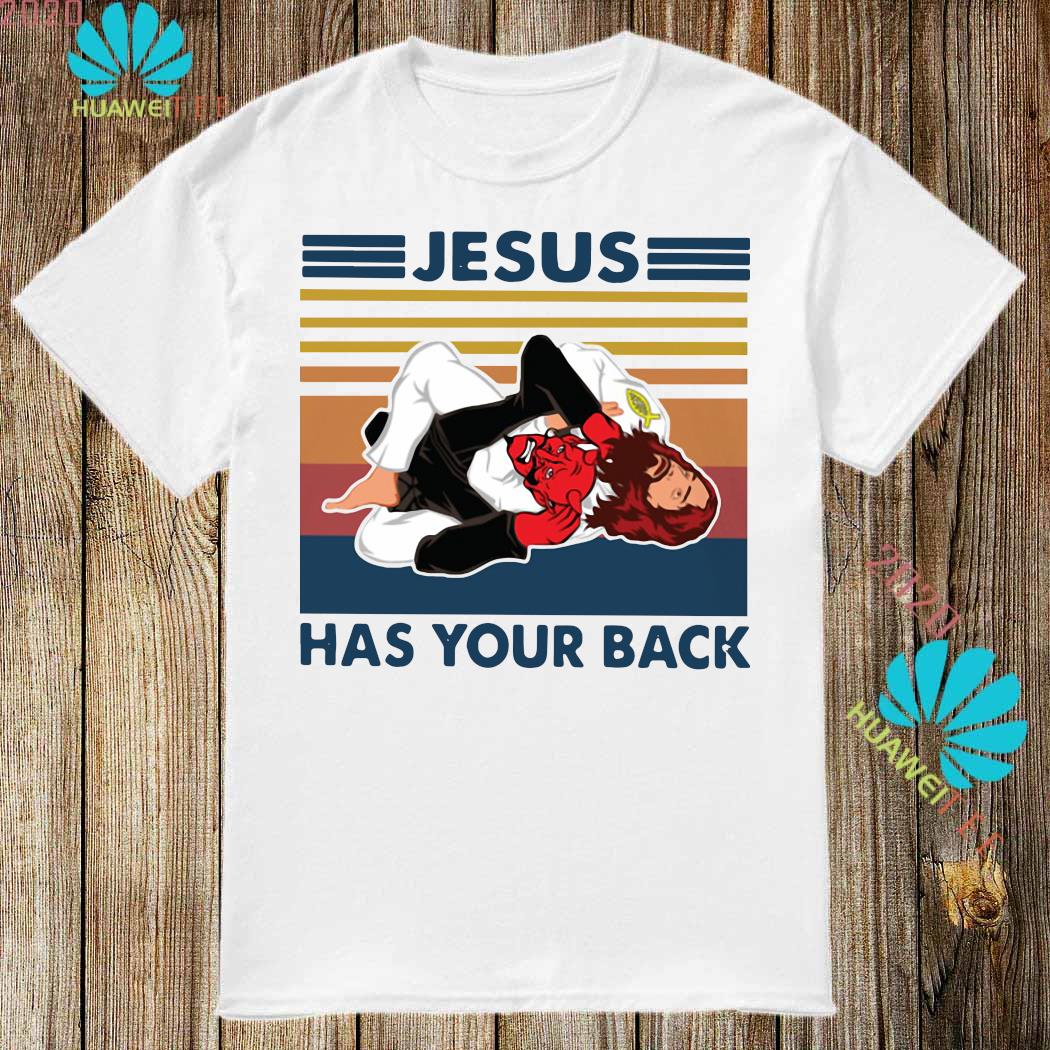 jesus has your back shirt