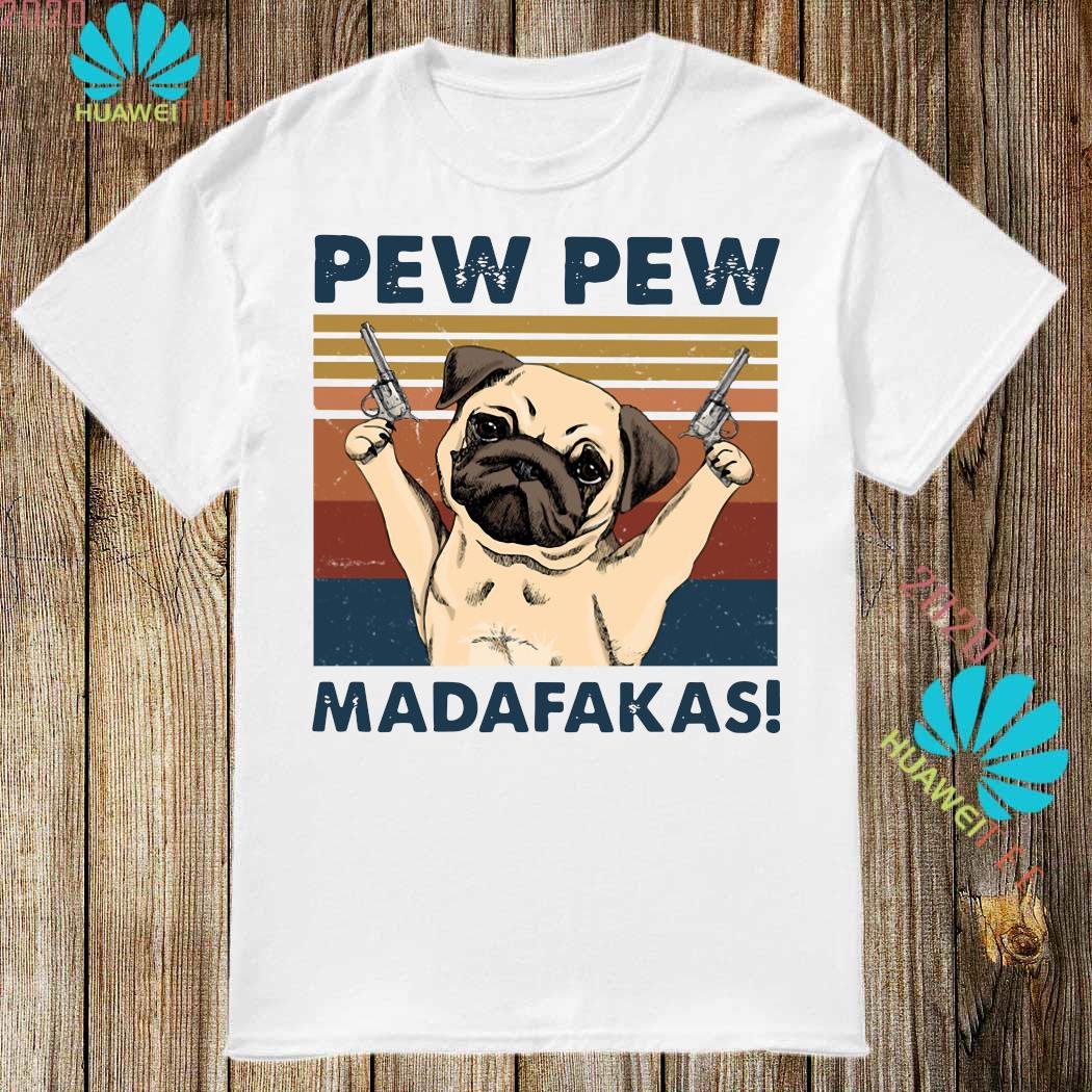 pew pew madafakas tshirt