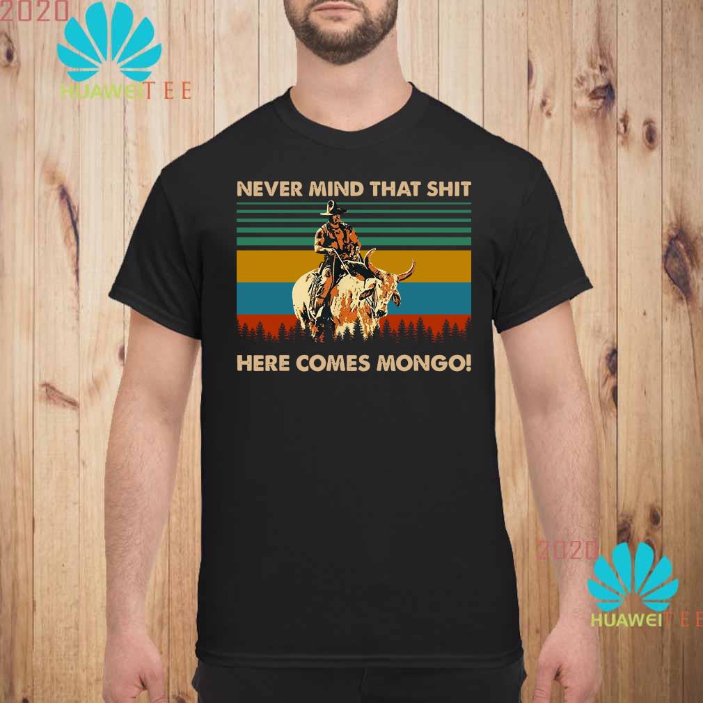 here comes mongo shirt