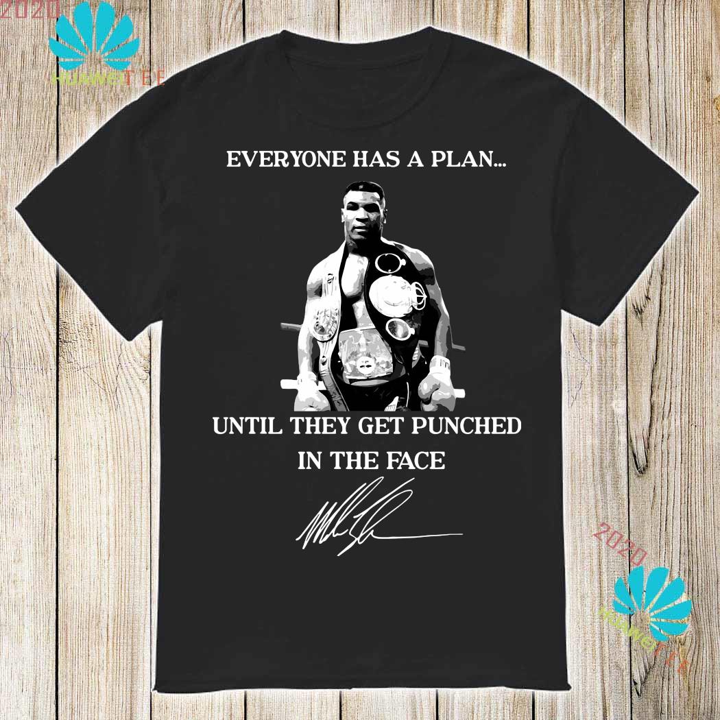 everyone has a plan t shirt