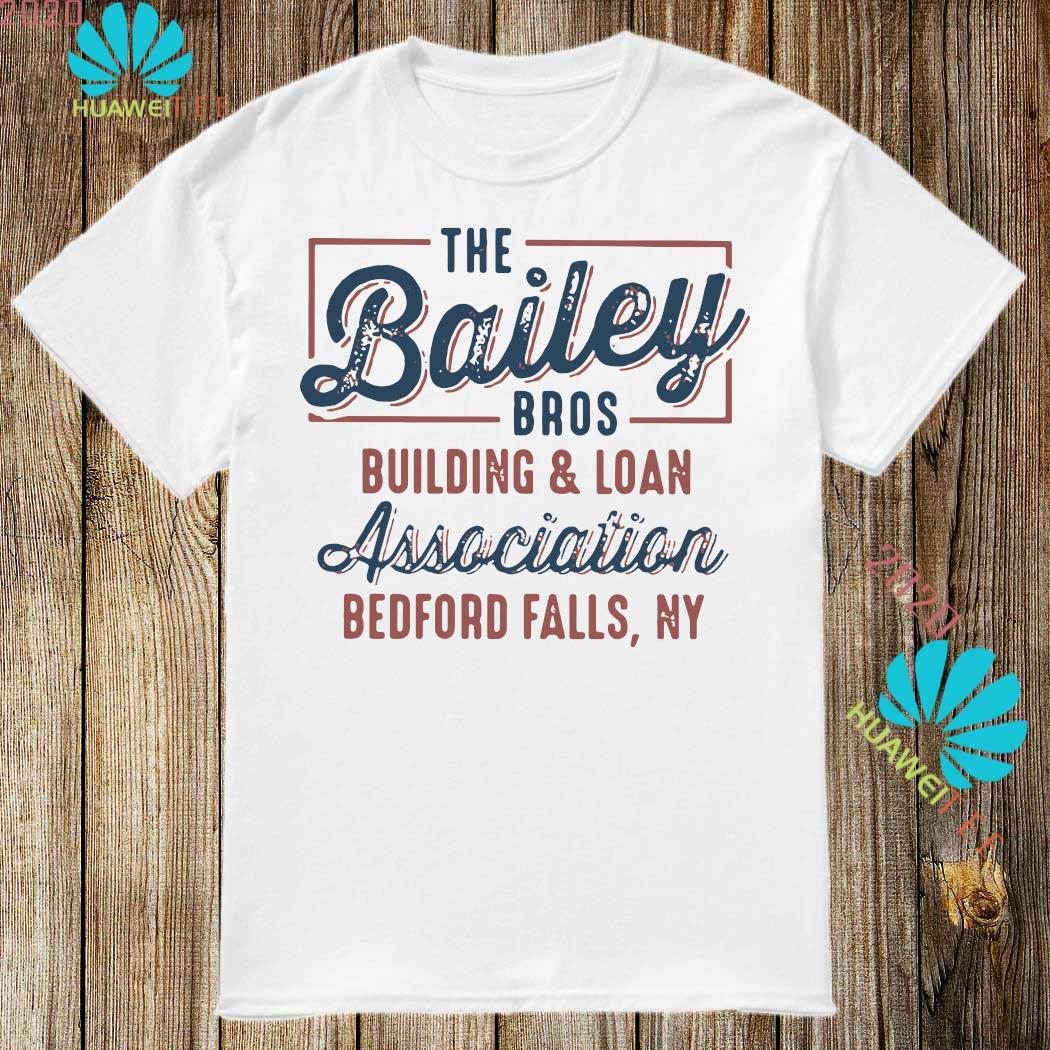 bailey brothers building and loan t shirt