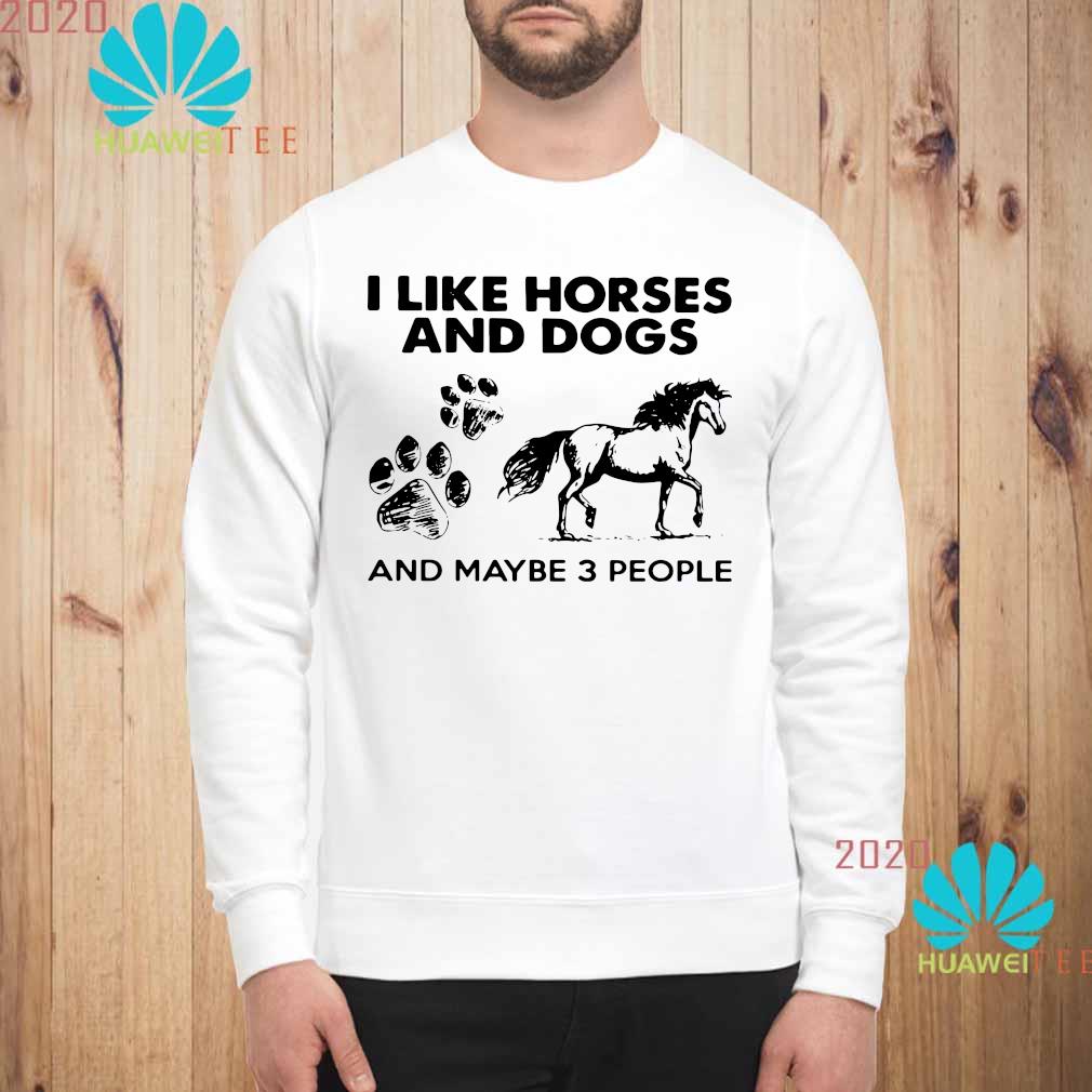 i like hunting and maybe 3 people sweatshirt