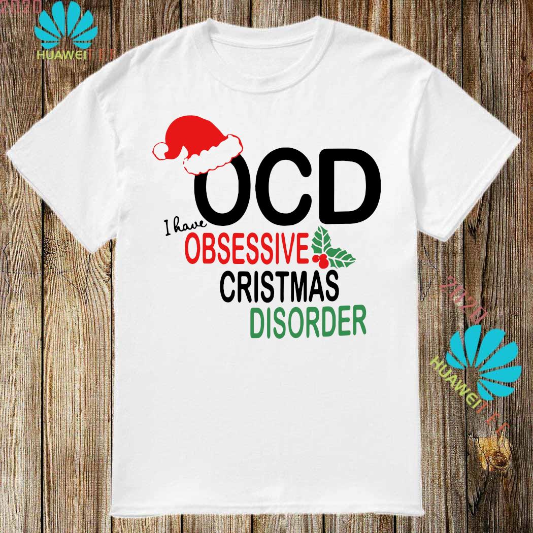 ocd christmas shirt