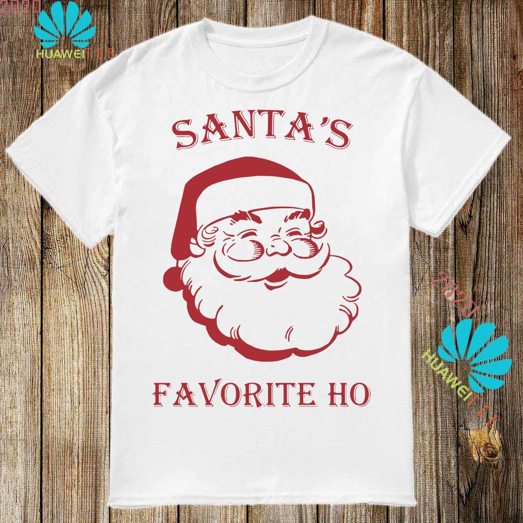 santas favorite ho t shirt